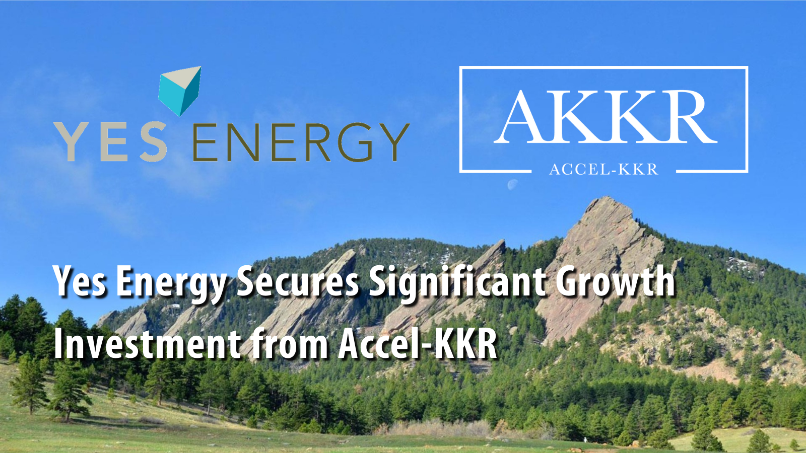 Yes Energy Announces Significant Investment from Accel-KKR