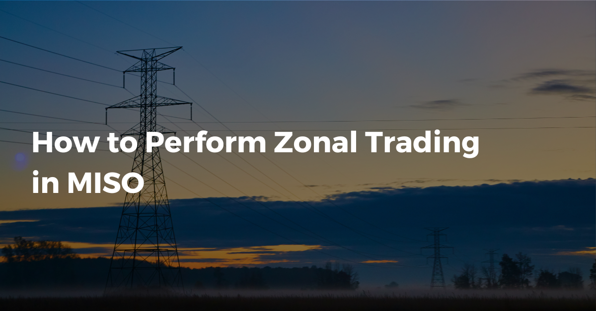 How to Perform Zonal Trading in MISO