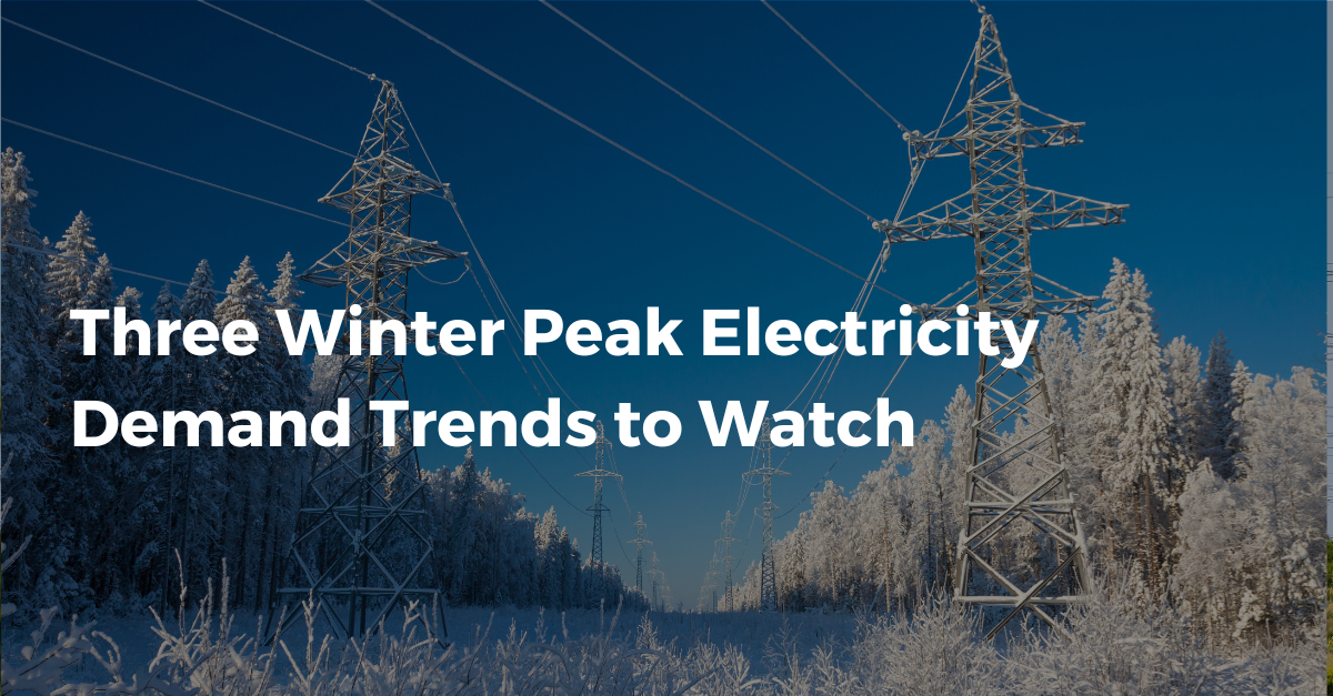 Three Winter Peak Electricity Demand Trends to Watch